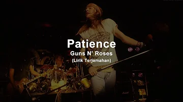 Patience - Guns N' Roses (Lyrics) | Lirik Terjemahan