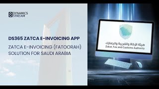 ZATCA E-Invoicing (FATOORAH) Solution for Saudi Arabia | KSA VAT Compliance with Dynamics 365