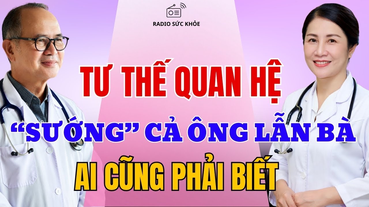 Tuổi Già Nên Chọn Tư Thế Nào Để Cả Ông Bà Đều Vui, Đều Khỏe? Bác Sĩ Nói Thật