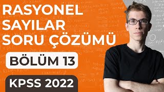 13- KPSS Matematik - Rasyonel Sayılar, Soru Çözümü | Konu Özetli