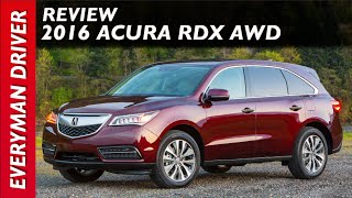 Here's the 2016 Acura RDX AWD on Everyman Driver