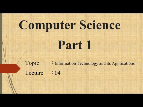 CH 1 (Lecture 4) - ICS Part 1 - Information Technology and its Applications - by M. Hassan Hashmi