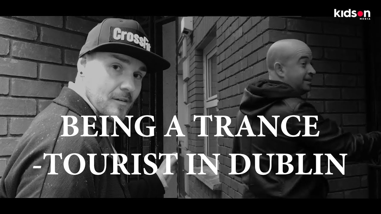 Being a trance tourist in Dublin - O’Callaghan, Kearney & Key4050!