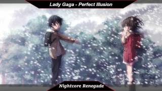 [Nightcore] - Perfect Illusion // Lady Gaga