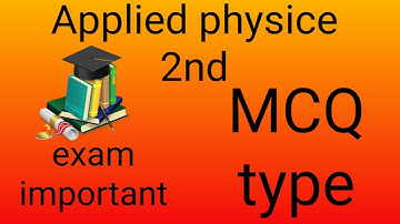 Applied physice ii semester polytechnic MCQ type question || applied physice 2nd|| physice ii #MCQ