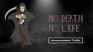 No Death No Life: Announcement Trailer