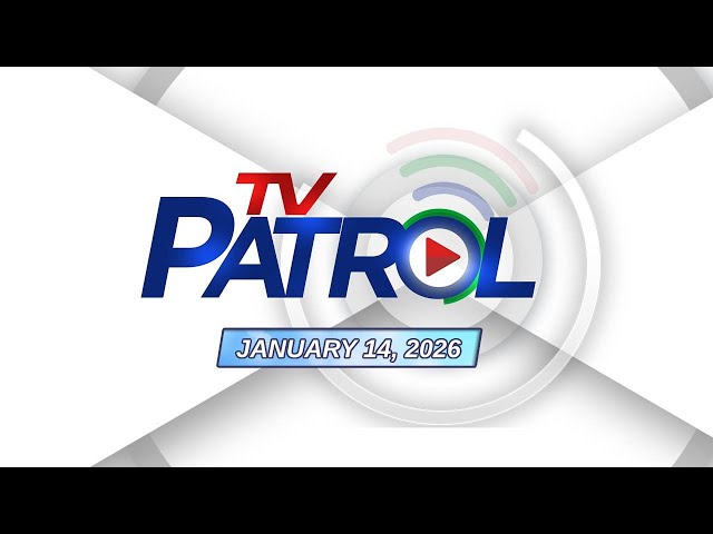 TV Patrol Livestream | January 14, 2026 Full Episode Replay