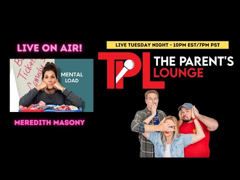 The Parent's Lounge - Season 3 - Episode 5: Meredith Masony