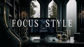 FOCUS STYLE | Sanctuary Mode | Deep Focus Music for Studying & Work