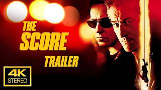 The Score 2001 Trailer  4K