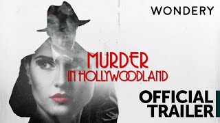 Murder in Hollywoodland | Official Trailer