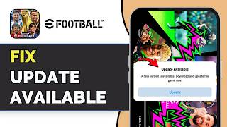 eFootball Mobile Update Available Not Showing or Not Working? Fix Update Problem (2026)