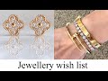My jewelry wish list