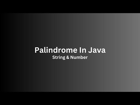 How to Check if a String is a Palindrome in Java | Palindrome in Java Tutorial