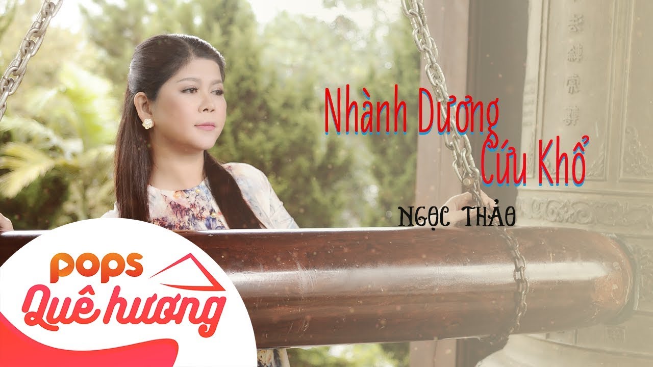YouTubeでNhành Dương Cứu Khổ  | Ngọc Thảoを視聴
