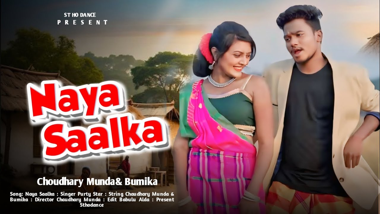 Naya Saalka || New Ho Munda Song 2026 || Choudhary & Bumika || New Ho Munda Video || St Ho Dance