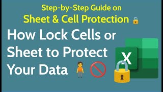 How to Stop Anyone From Changing Your Excel Data! | Step-by-Step Sheet & Cell Protection Guide