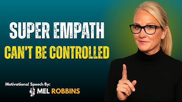 The Super Empath 💥 The Only Person an Avoidant Can’t Control | Mel Robbins Motivation