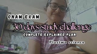 30 days study challenge📈 onam exam|plustwo science|complete plan|malayalam|Angelic aura#futuredoctor