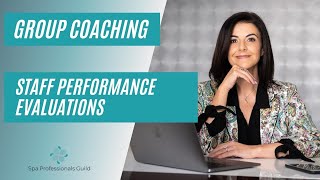 Group Coaching x Staff Performance Evaluations x Marisa Dimitriadis