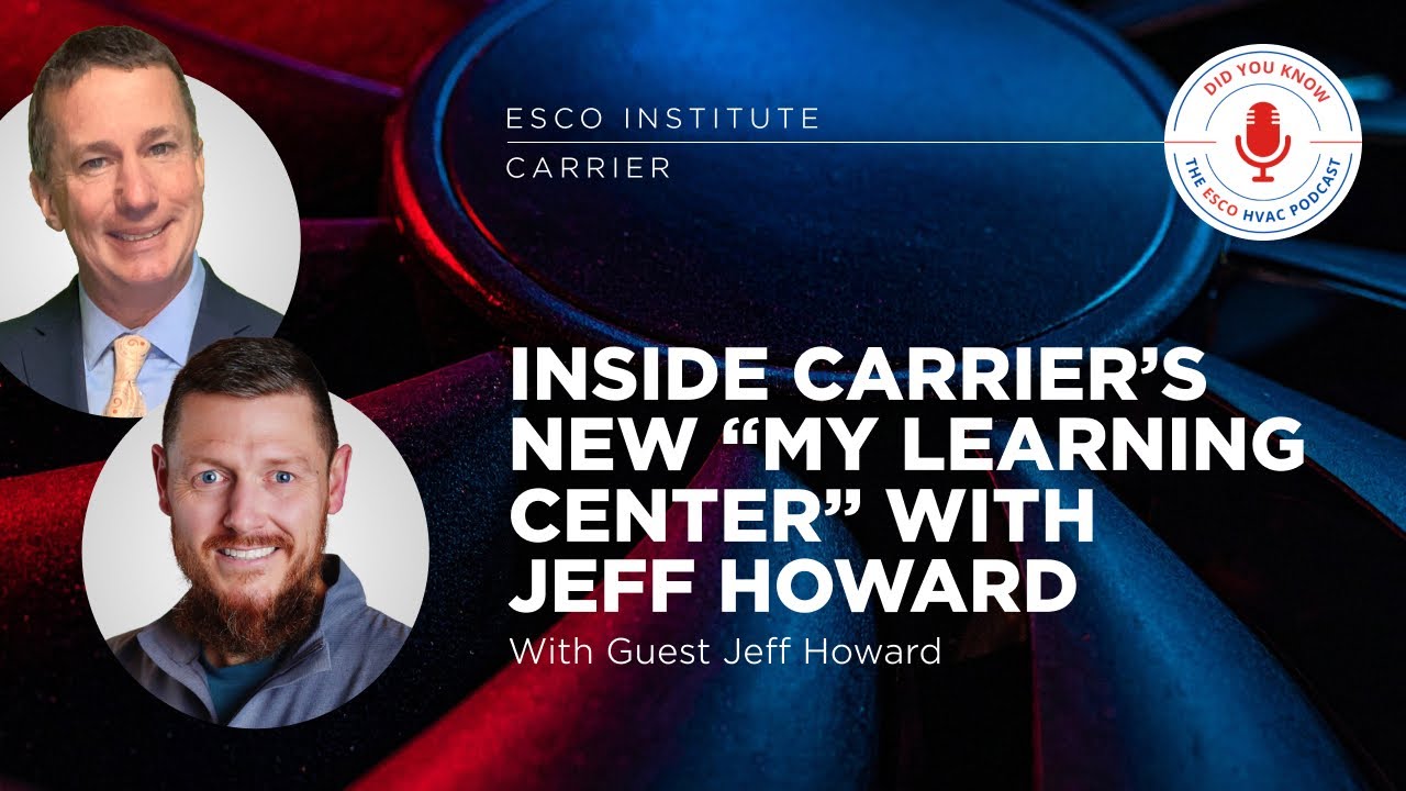 Внутри нового «Моего учебного центра» Carrier с Джеффом Ховардом