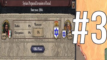War For The Near East | Crusader Kings 2: New Era Old World - Israel #3