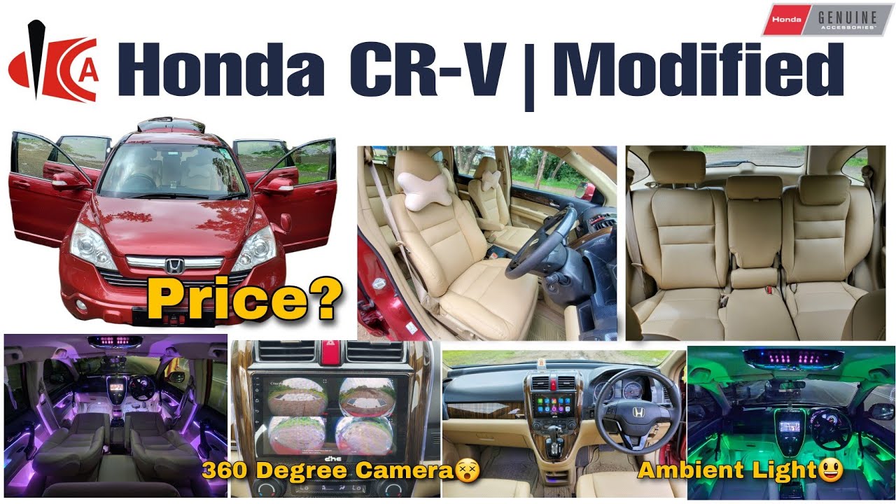 Honda CRV FULL MODIFIED AMBIENT LIGHT 360 Degree Camra Android Music System & 