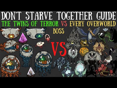 The Twins Of Terror VS Every Boss - Don't Starve Together Guide
