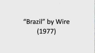 &quot;Brazil&quot; by Wire