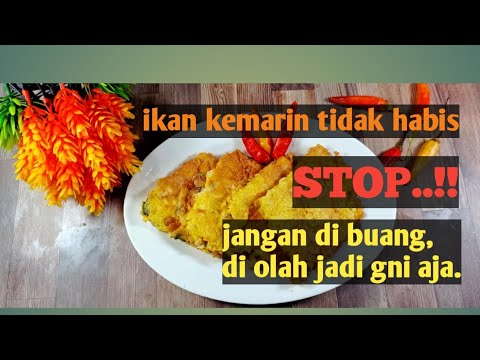 Olahan Sisa Ikan Bakar