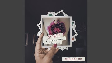 My Faults (feat. EnnieLoud) (Yoad Nevo Mix)