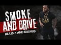 Klassik  smoke  drive feat kashus