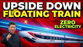 China Just Built A Train That Floats Upside Down Without Electricity! — America Is Shocked