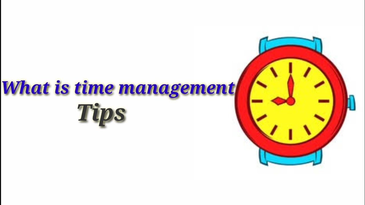 What is time management .How to manage time . YouTube