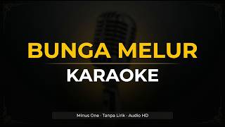 Karaoke Bunga Melur - P. Ramlee | Minus One   Lirik | Lagu Melayu Klasik Legendaris HD