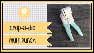 Crop-a--dile Multi Punch. We R Memory Keepers