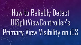 Celebrity How to Reliably Detect UISplitViewController's Primary View Visibility on iOS Profile
