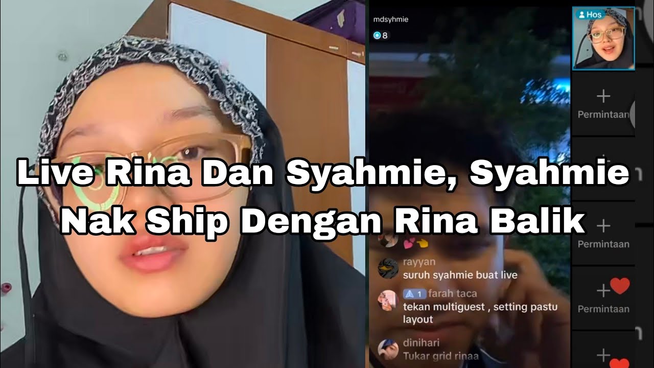 ‼️Live Rina & Syahmie (1/5/2024) Syahmie Nak Ship Dengan Rina Luar Konten🤣