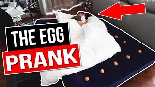 THE EGG PRANK (He was NOT happy)