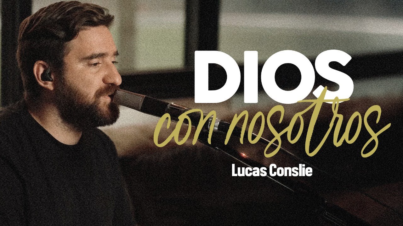 Dios con Nosotros – Lucas Conslie | Adoración Íntima y Devocional 🙏🎶