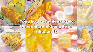 [Unboxing/Mukbang] đồ ăn bánh tráng bơ,trà đường,gà rán,phô mai || Tikktok : nhu._.ne12 || tn_nhuw