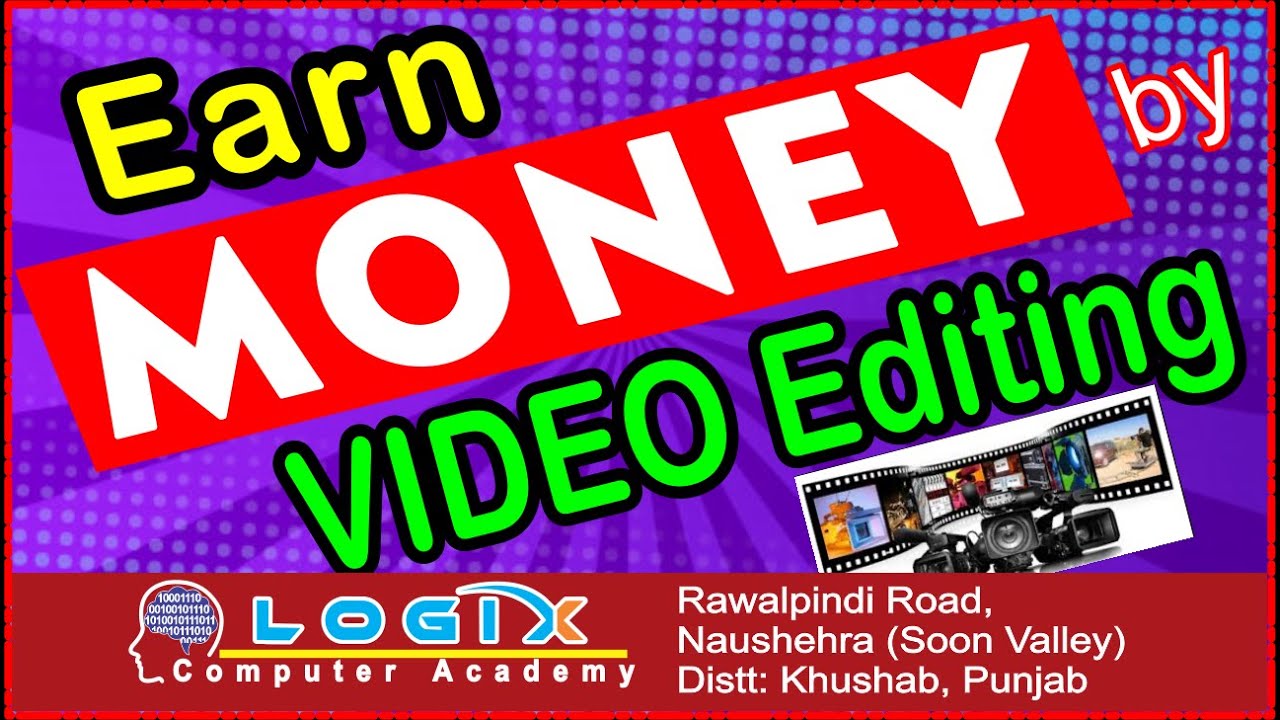 Earn Money Online by Video Editing Online Earning by Video Editing