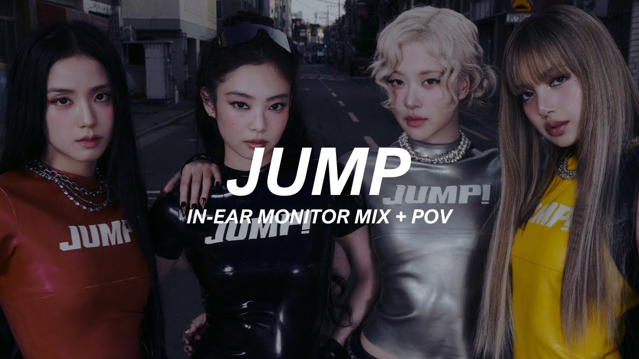 BLACKPINK 'JUMP' In-Ear Monitor Mix + Music Show POV