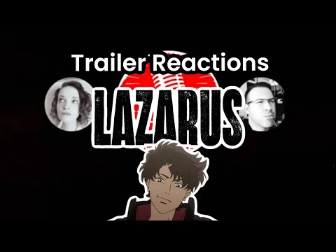 The Waiting Room Reacts: Lazarus (Anime)