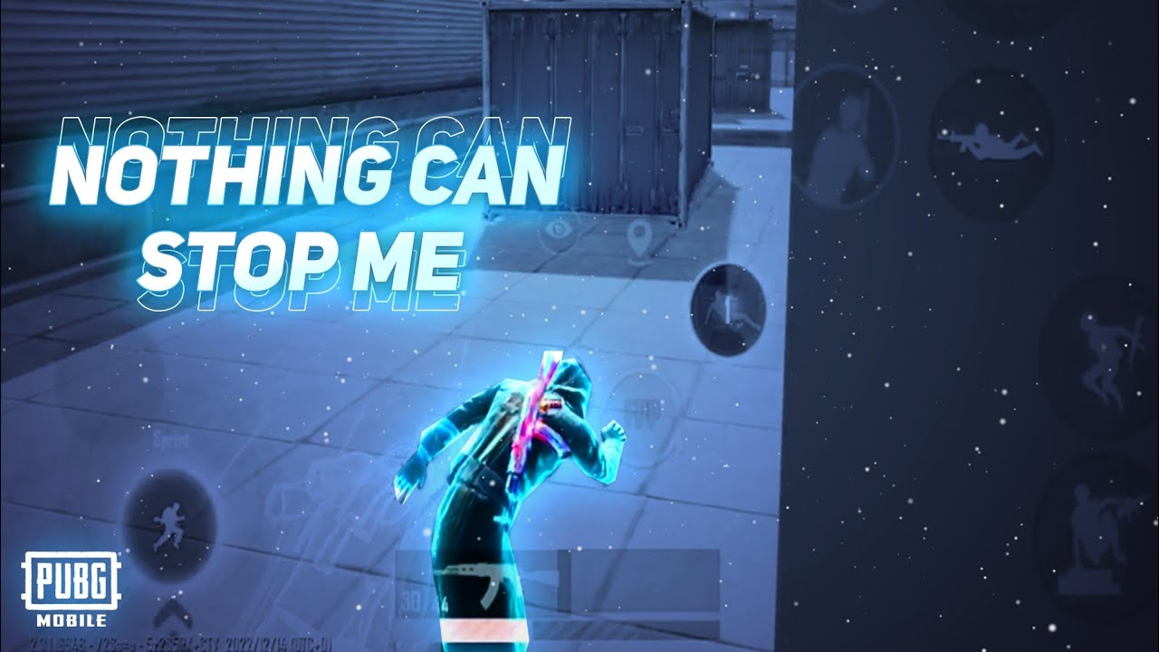 Nothing Can Stop Me | Pubg Mobile - YouTube