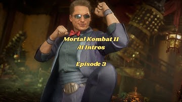 Mortal Kombat 11 Custom AI Intros | Episode 3