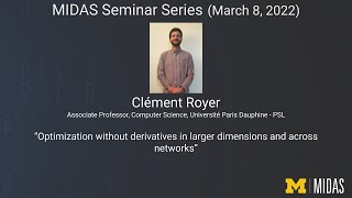 Clément Royer, Optimization without derivatives in larger dimensions and across networks