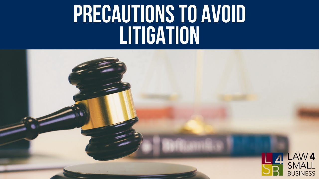 How to Avoid Litigation in Business | Law 4 Small Business