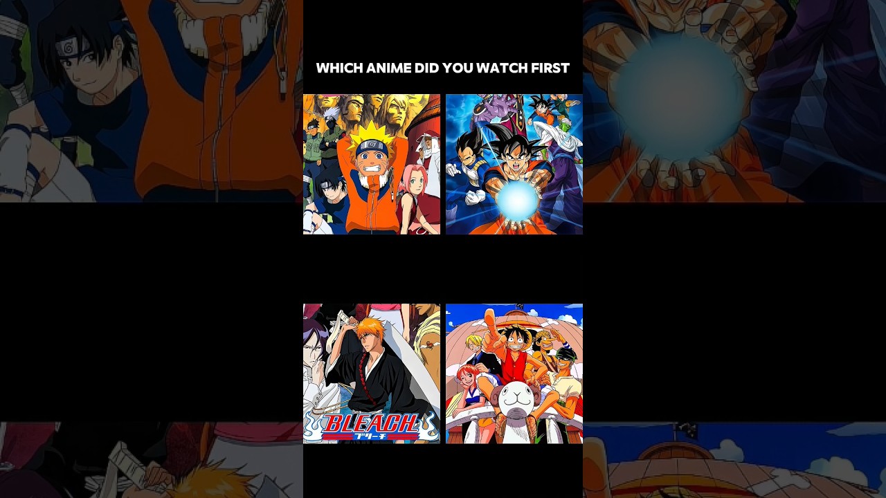 Which Anime Did You Watch First? | Naruto, One Piece, Bleach or Dragon Ball 🔥 