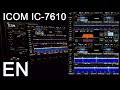 ICOM IC-7610 Review and Full Walk Through